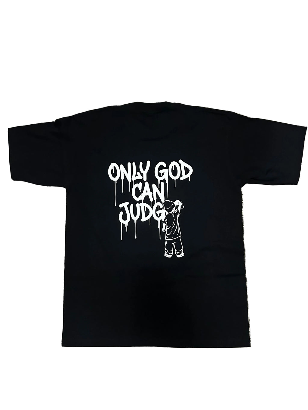 Only God can Judge Tee