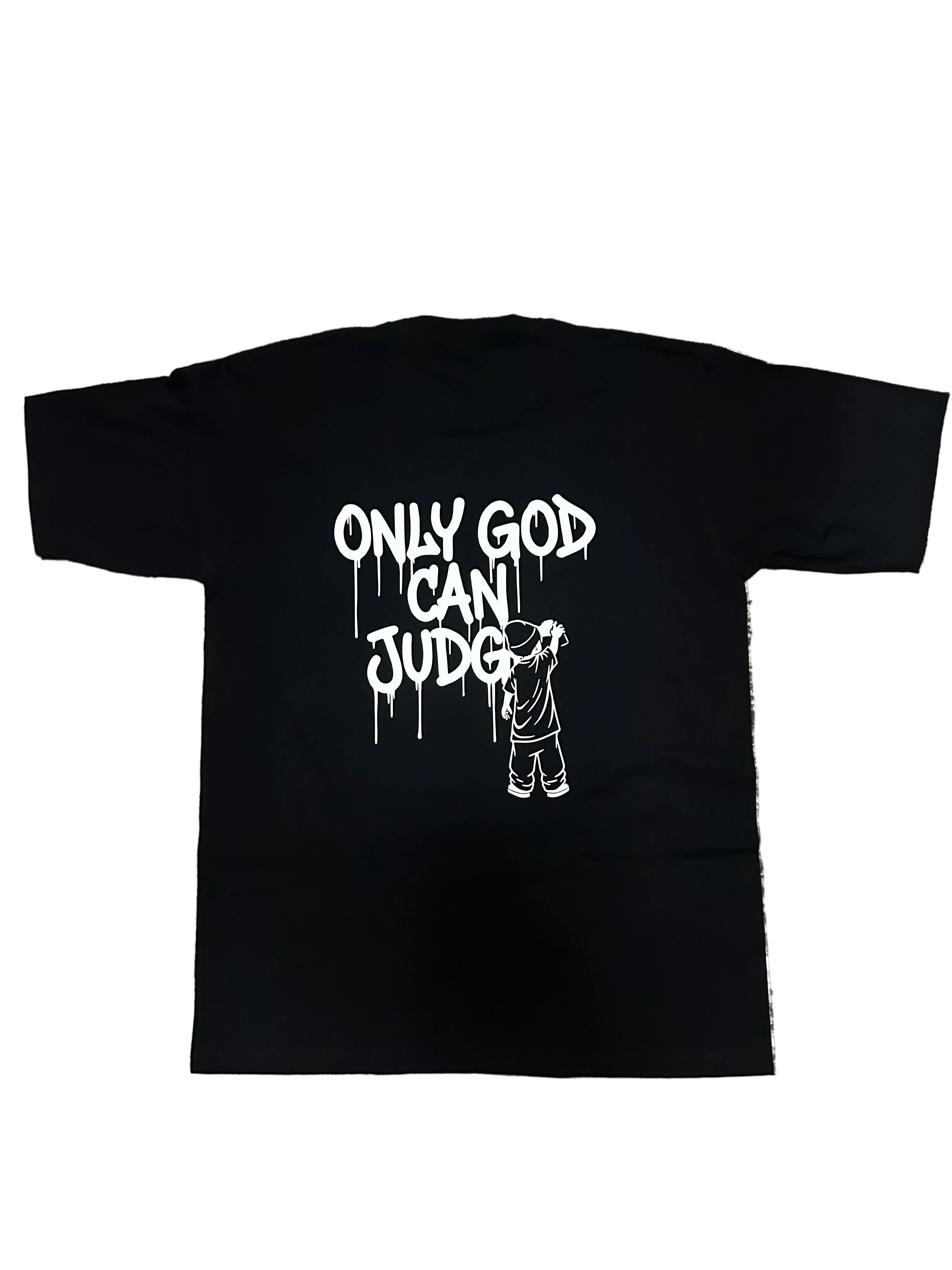 Only God can Judge Tee